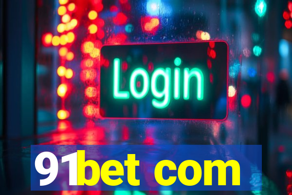 91bet com